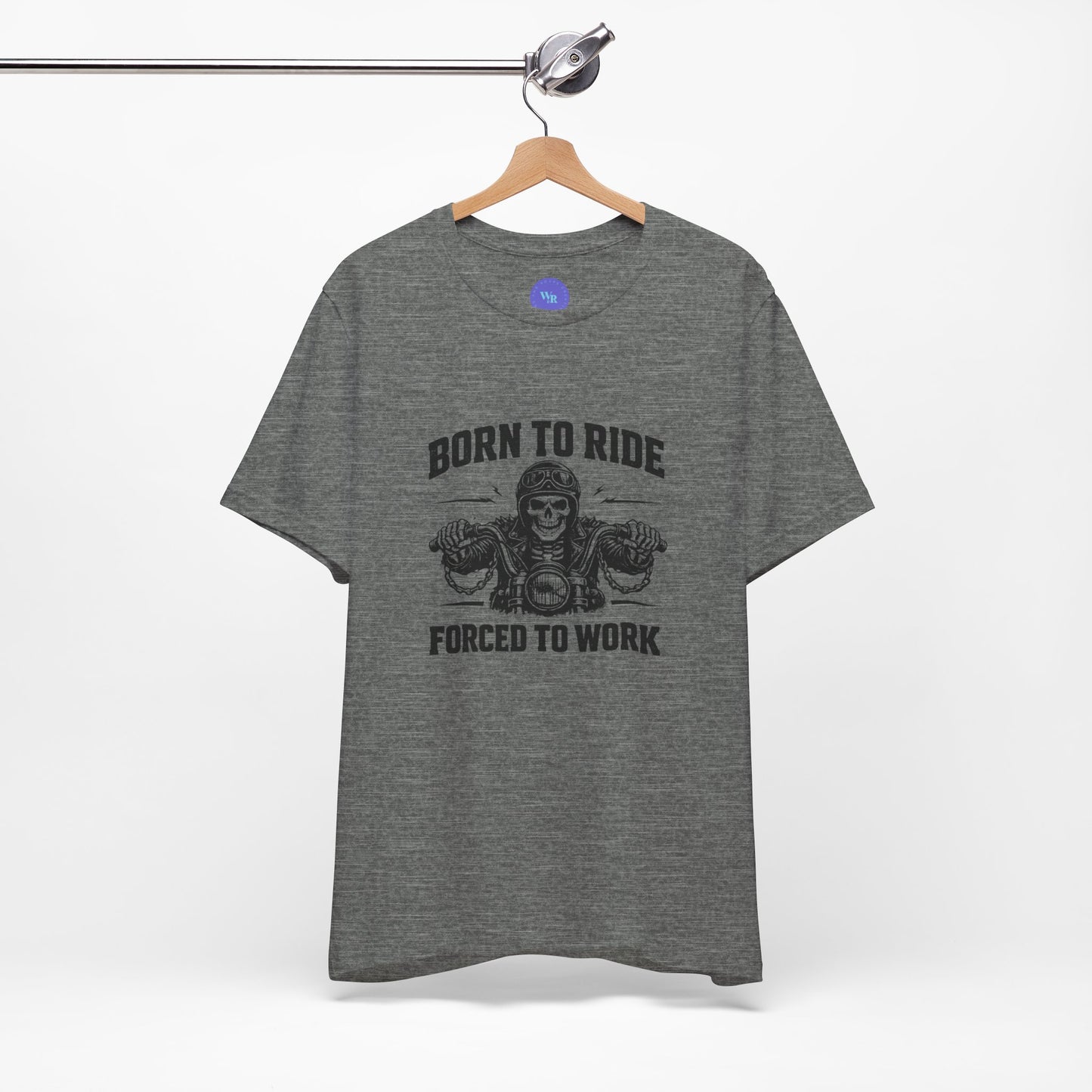 Born to Ride Forced to Work Shirt | Funny Biker T-Shirt for Men | Motorcycle Rider Tee | Bella Canvas 3001 | Gift for Bikers