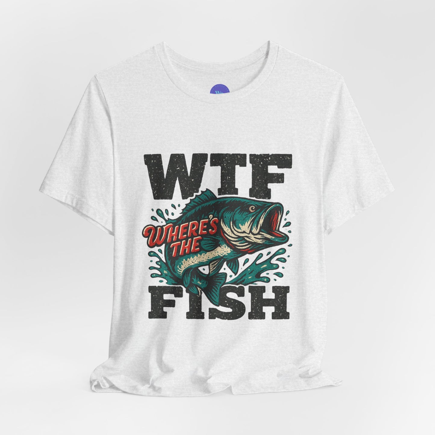 WTF Wheres the Fish Shirt | Funny Fishing T-Shirt | Fisherman Humor Tee | Bass Fishing Graphic Shirt | Gift for Fishermen & Anglers