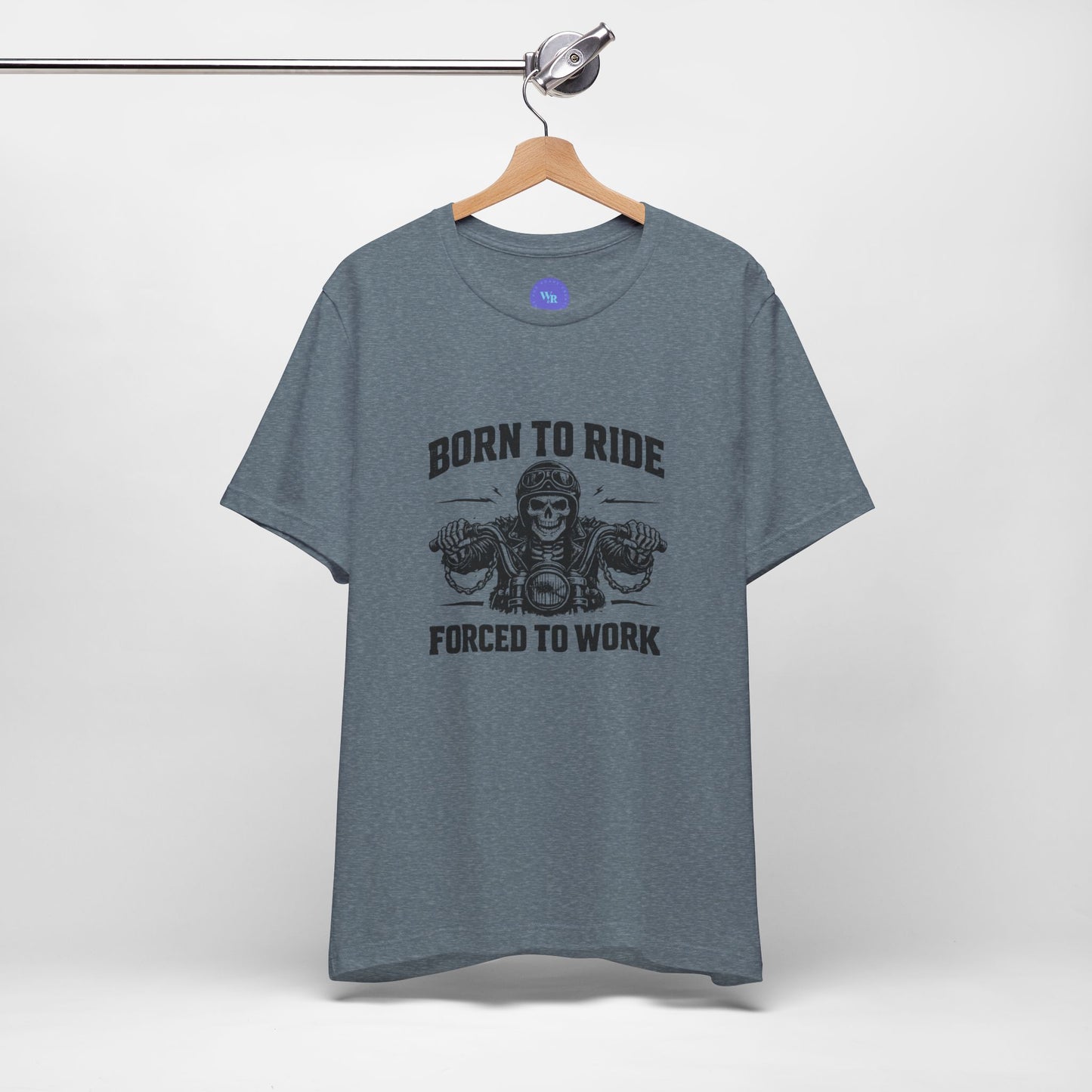 Born to Ride Forced to Work Shirt | Funny Biker T-Shirt for Men | Motorcycle Rider Tee | Bella Canvas 3001 | Gift for Bikers