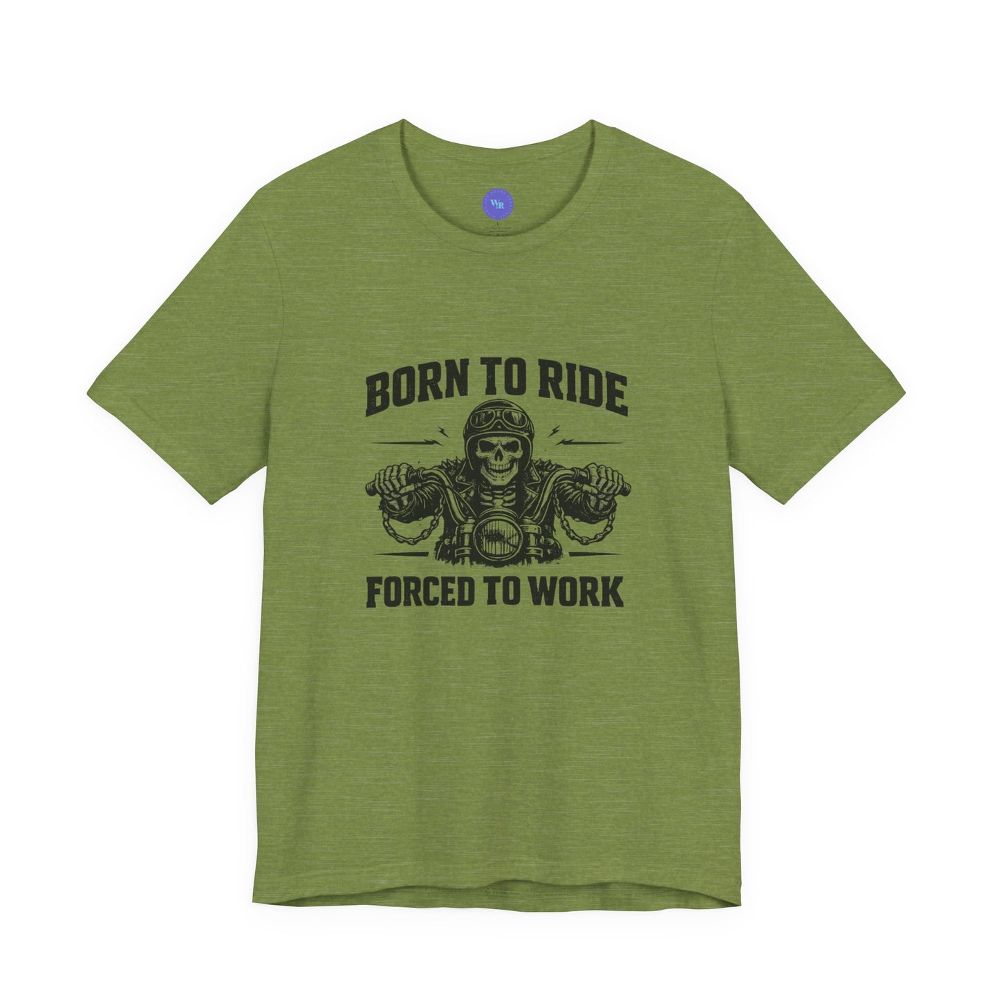 Born to Ride Forced to Work Shirt | Funny Biker T-Shirt for Men | Motorcycle Rider Tee | Bella Canvas 3001 | Gift for Bikers