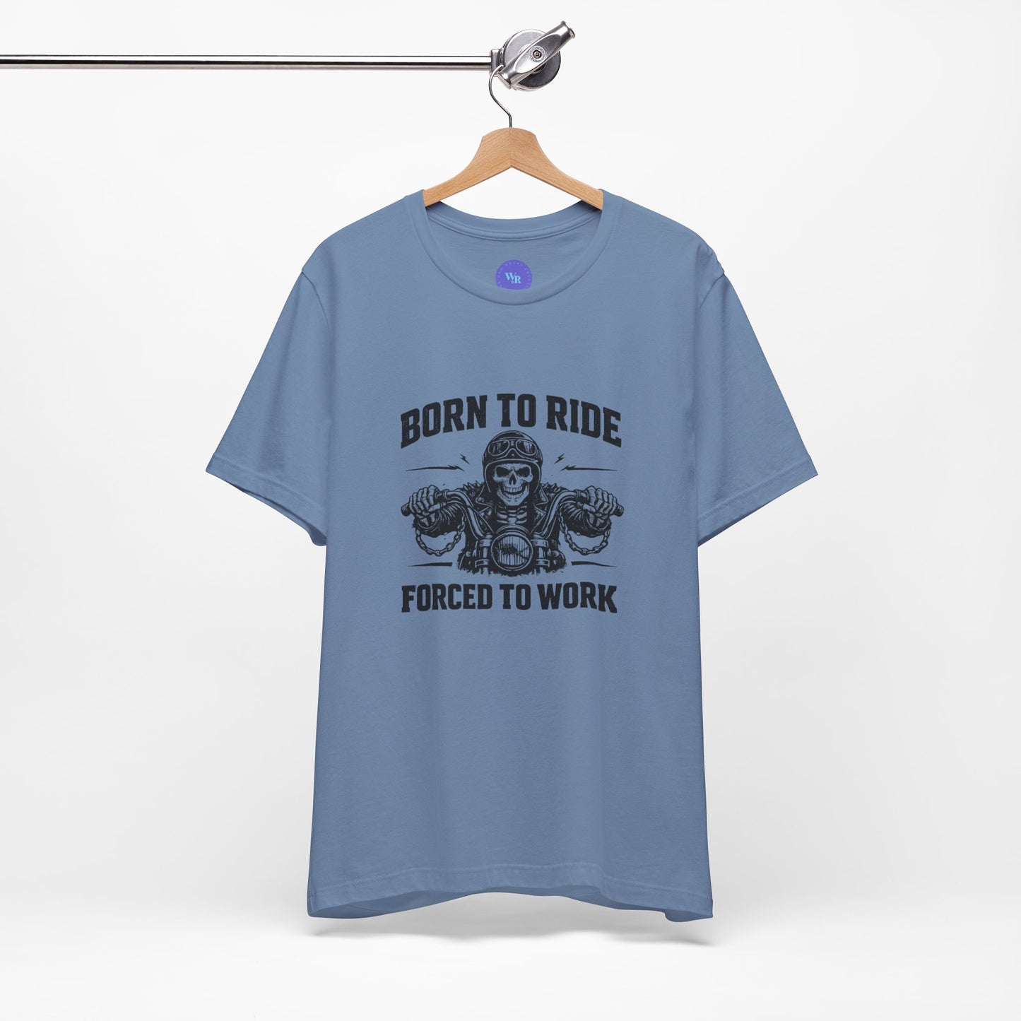Born to Ride Forced to Work Shirt | Funny Biker T-Shirt for Men | Motorcycle Rider Tee | Bella Canvas 3001 | Gift for Bikers
