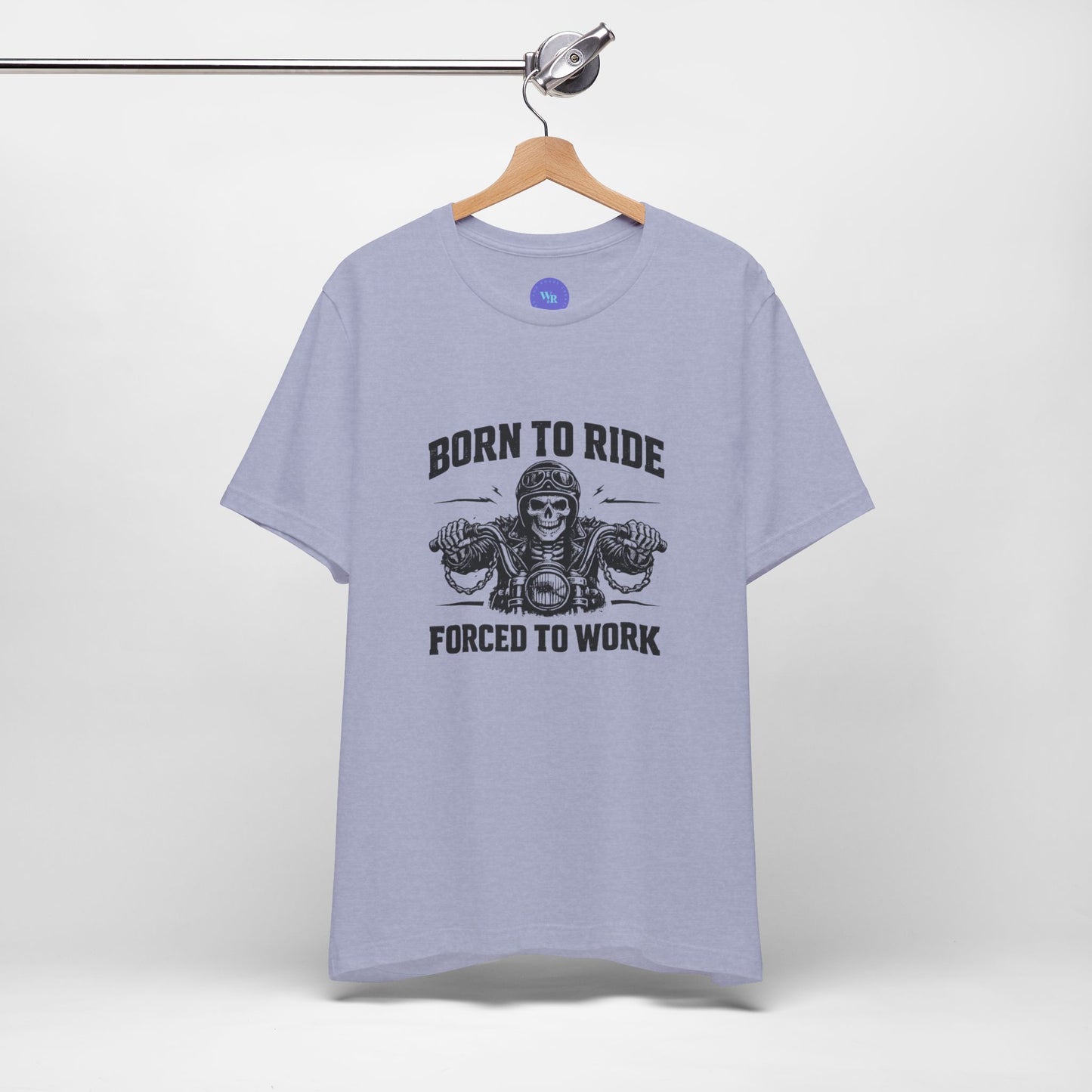 Born to Ride Forced to Work Shirt | Funny Biker T-Shirt for Men | Motorcycle Rider Tee | Bella Canvas 3001 | Gift for Bikers